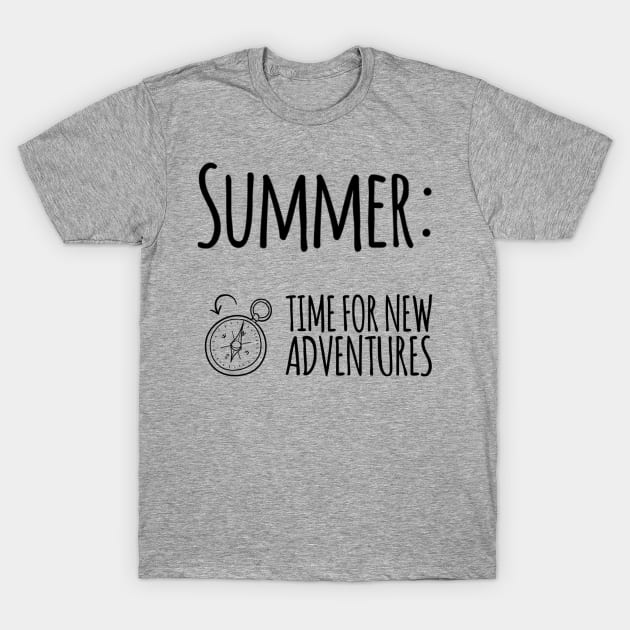 Summer time for new adventures outdoors compass T-Shirt by BlueRoseHeart